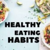 07 Good Eating Habits to maintain good Health